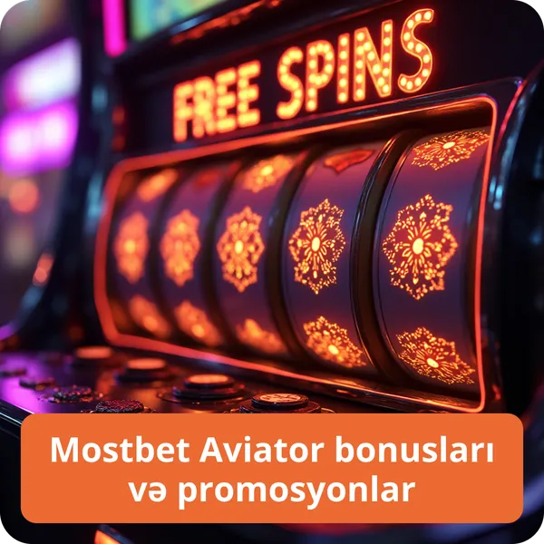 Mostbet Aviator bonusları və promosyonlar